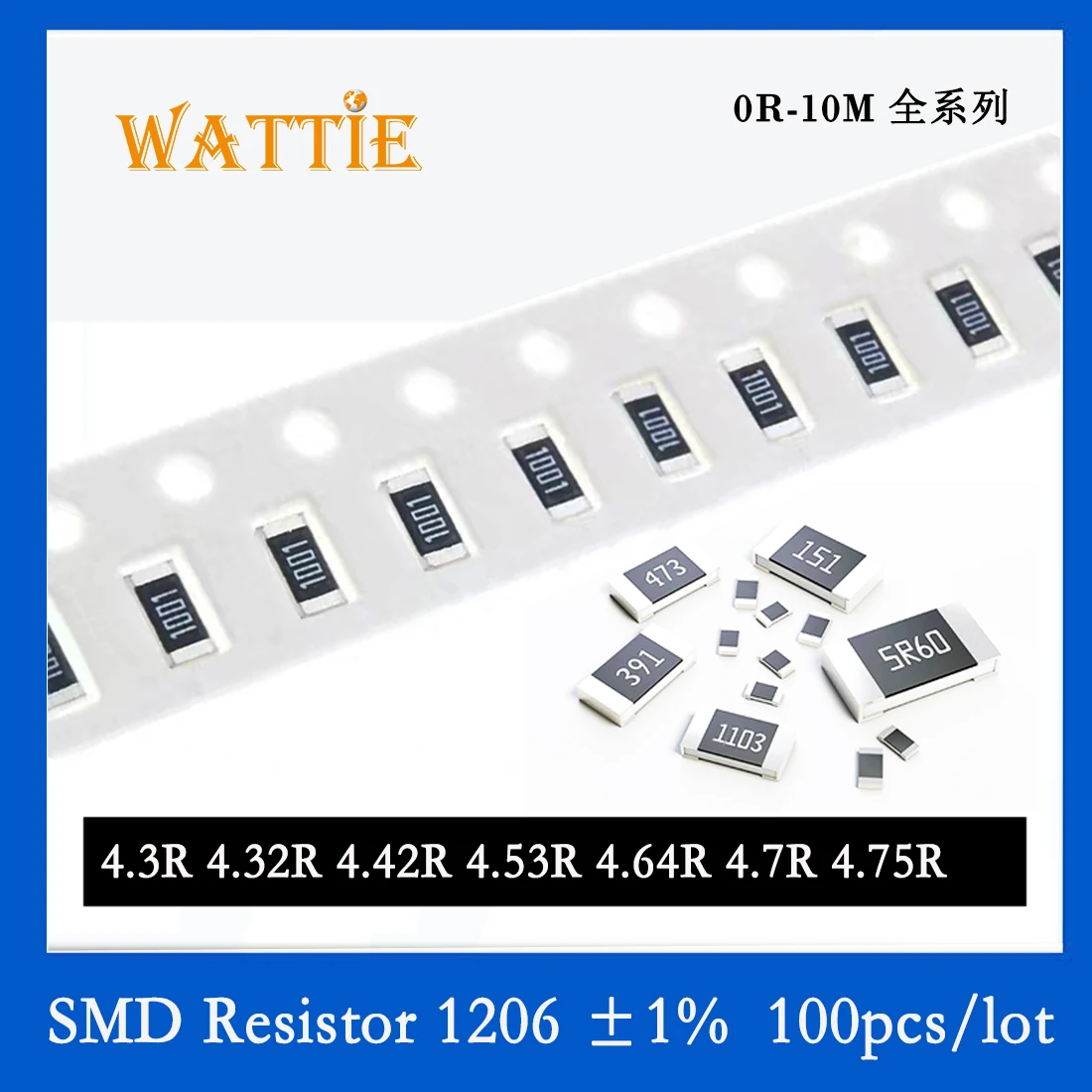 SMD резистор 1206 1% 4.3R 4.32R 4.42R 4.53R 4.64R 4.7R 4.75R 100 шт./лот микросхемные резисторы 1/4 Вт 3.2 мм * 1.6 мм